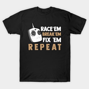 Race Break Fix Repeat T-Shirt